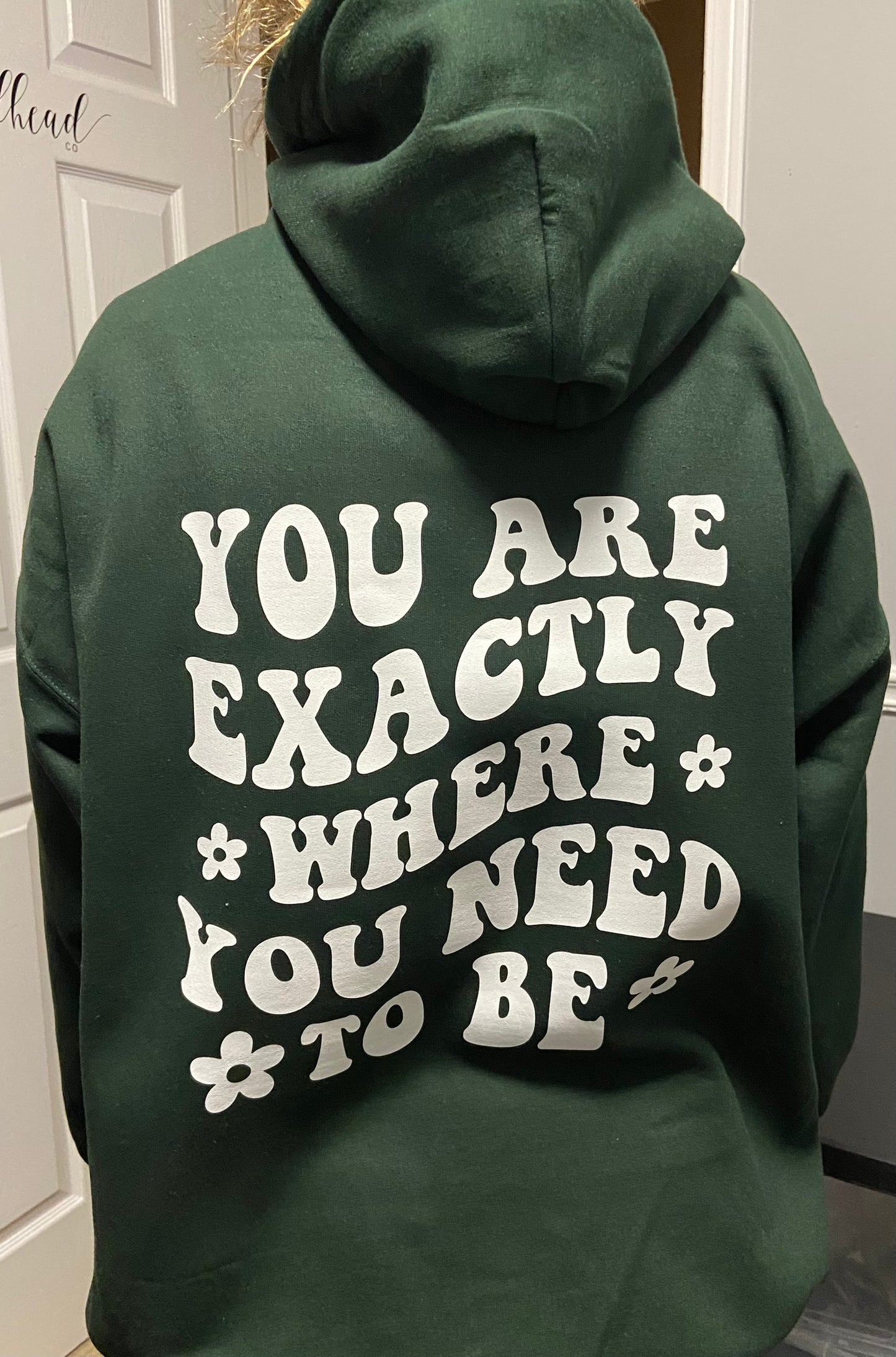 “You Are Exactly Where You Need To Be”